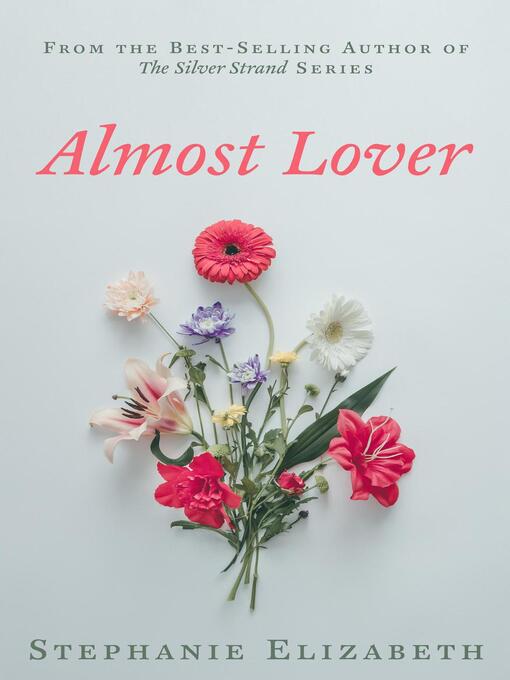 Title details for Almost Lover by Stephanie Elizabeth - Available
